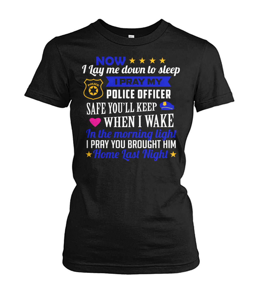 I Pray My Police Officer Safe Shirts and Hoodies