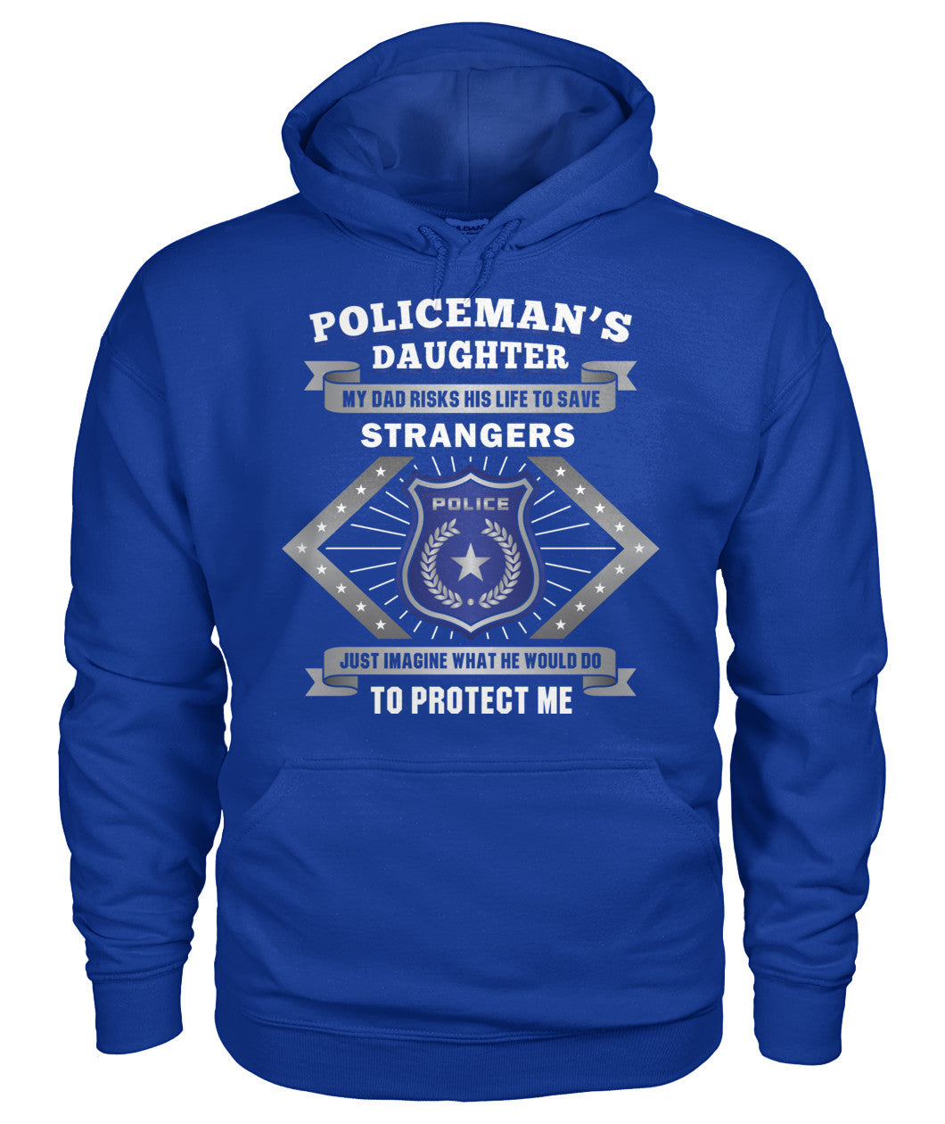 Policeman's Daughter My Dad Risks His Life to Save Strangers Shirts and Hoodies