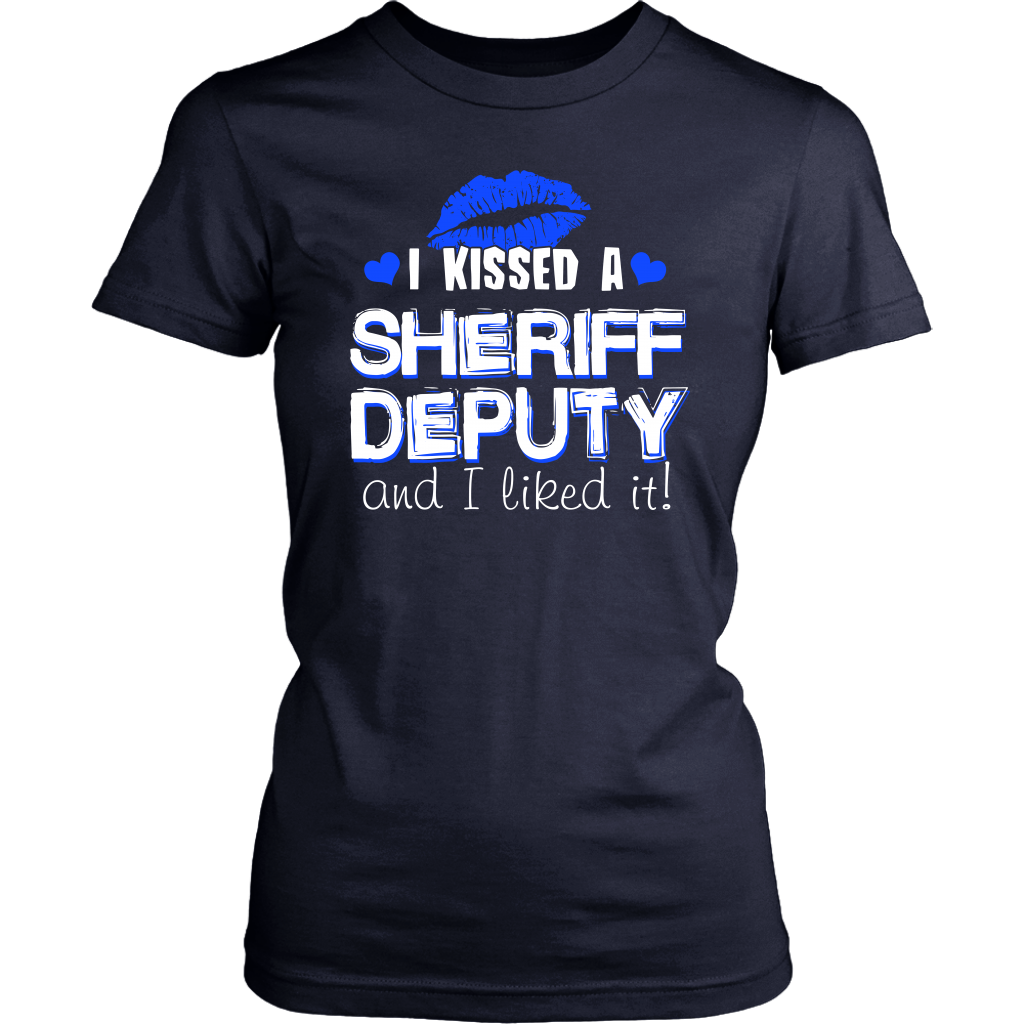 I Kissed Sheriff Deputy T-shirt and Hoodie