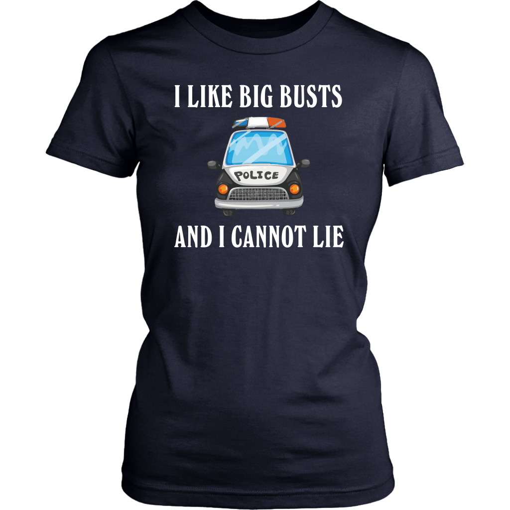 I like Big Busts and I cannot Lie Shirts & Hoodies