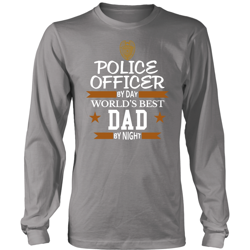 Police Officer By Day World's Best Dad By Night Shirt and Hoodie