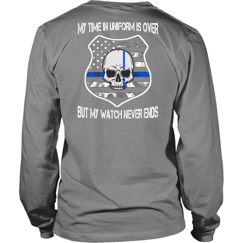 My Watch Never Ends Shirts and Hoodies