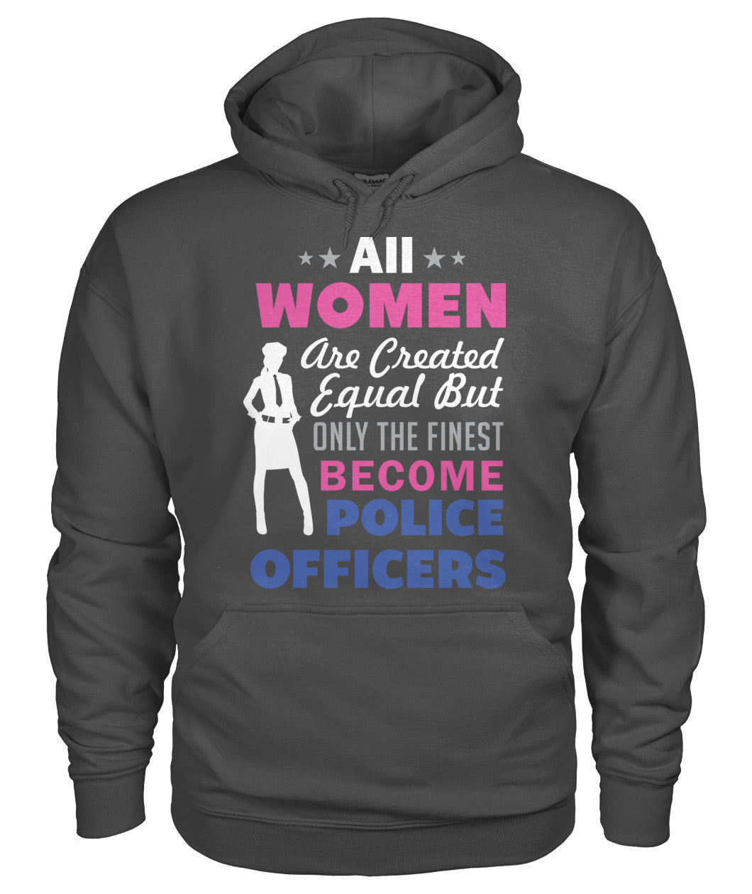 Women Only The Finest Become Police Officers Shirt and Hoodies