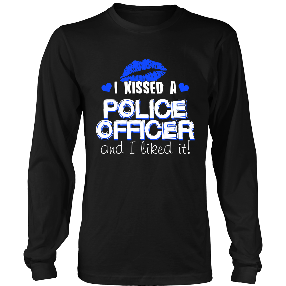 I Kissed A Police Officer Shirt
