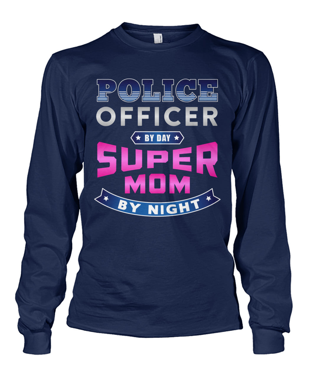 Police Officer By Day Super Mom By Night Shirts and Hoodies