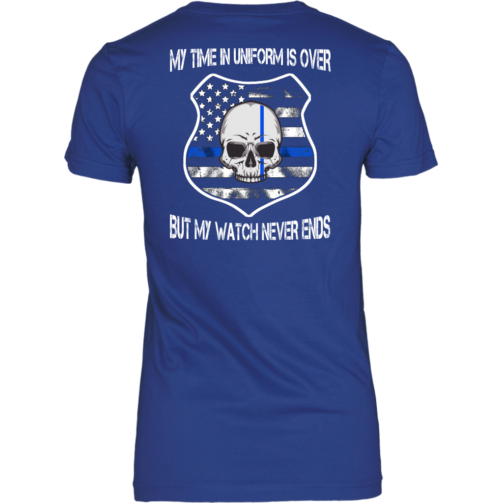 My Watch Never Ends Shirts and Hoodies