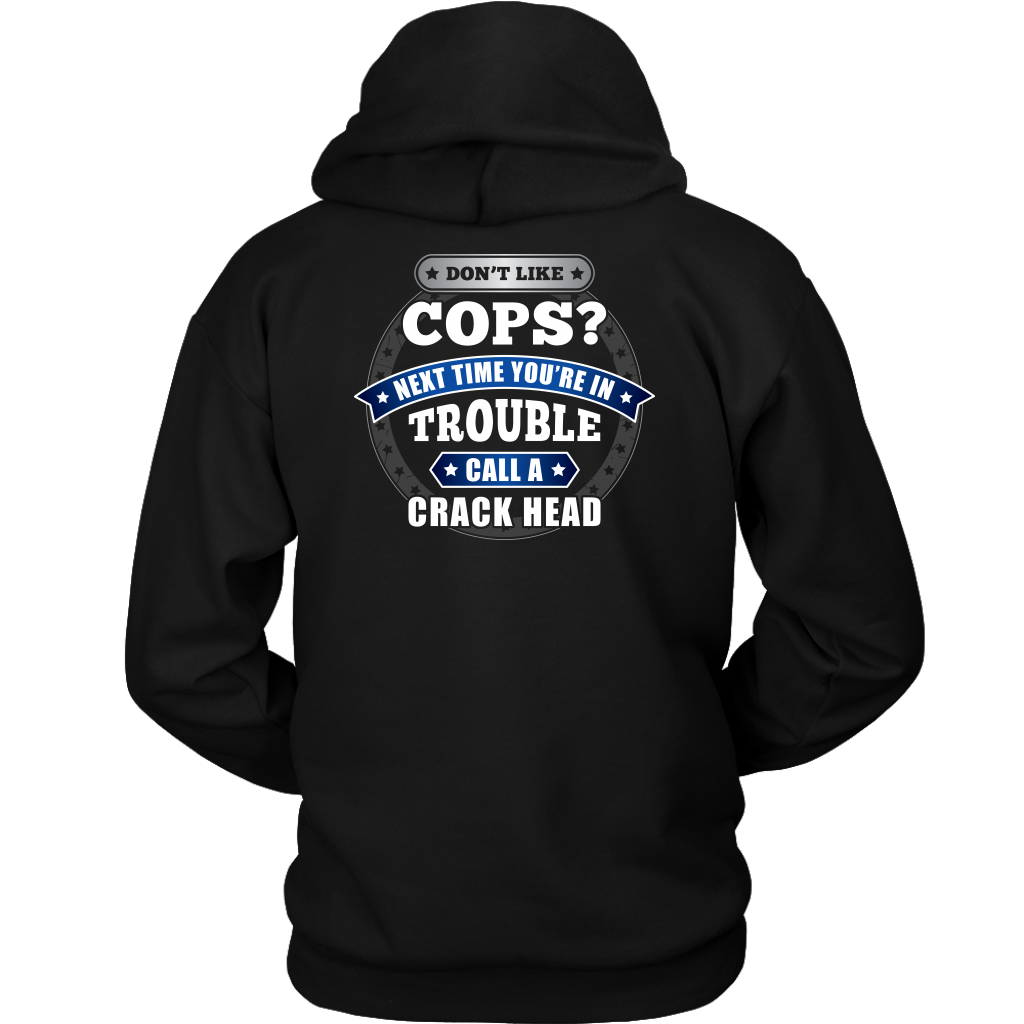 DON'T LIKE COPS SHIRTS AND HOODIES - Back