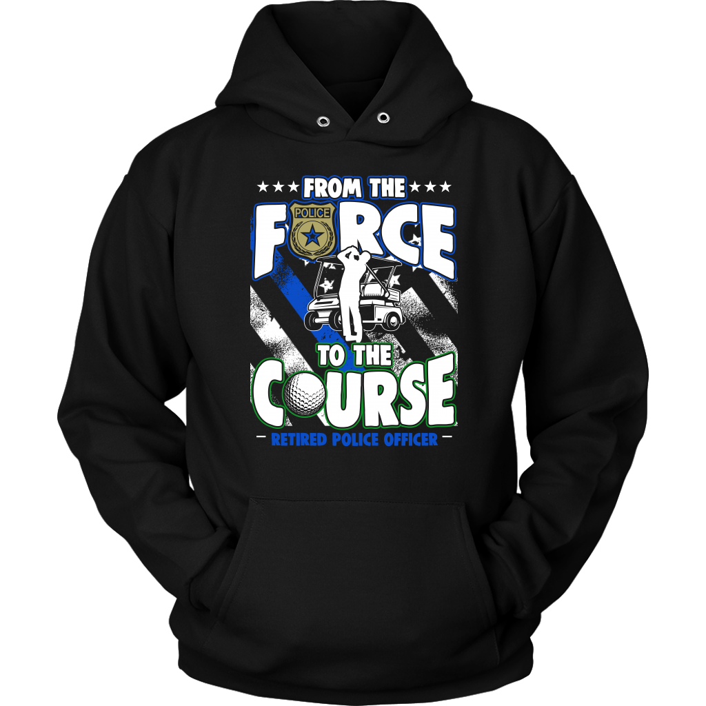 From the Force to the Course Shirts and Hoodies