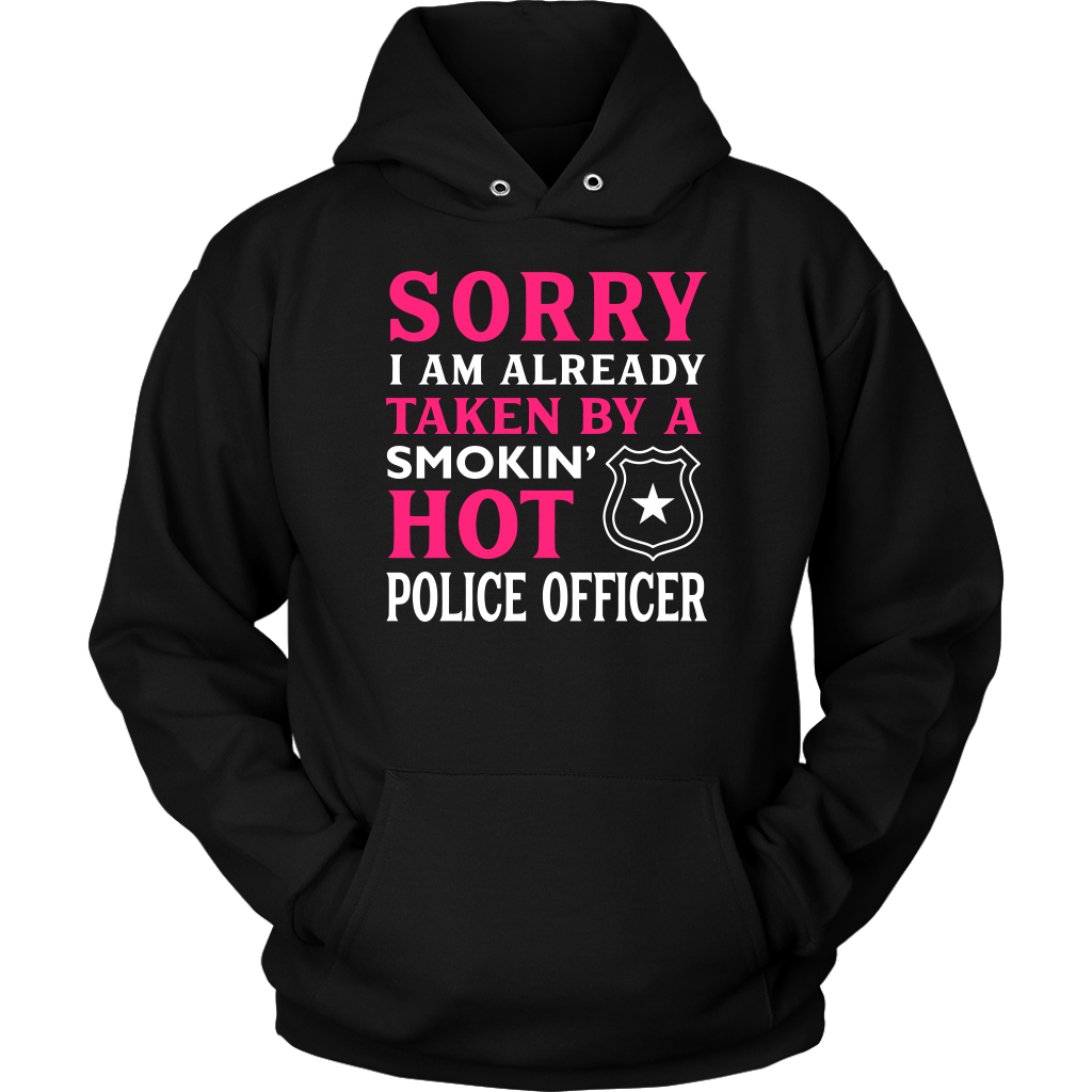 Already Taken by a Hot Police Officer Shirts and Hoodies
