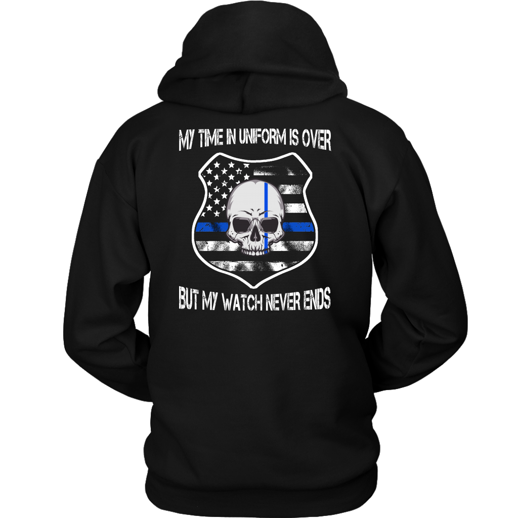 My Watch Never Ends Shirts and Hoodies
