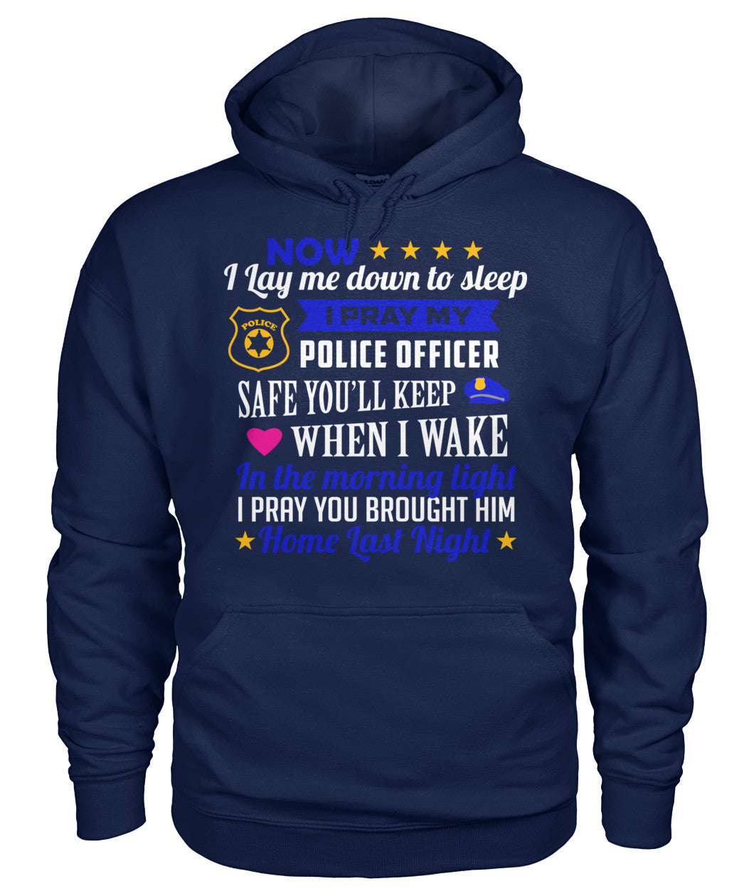 I Pray My Police Officer Safe Shirts and Hoodies