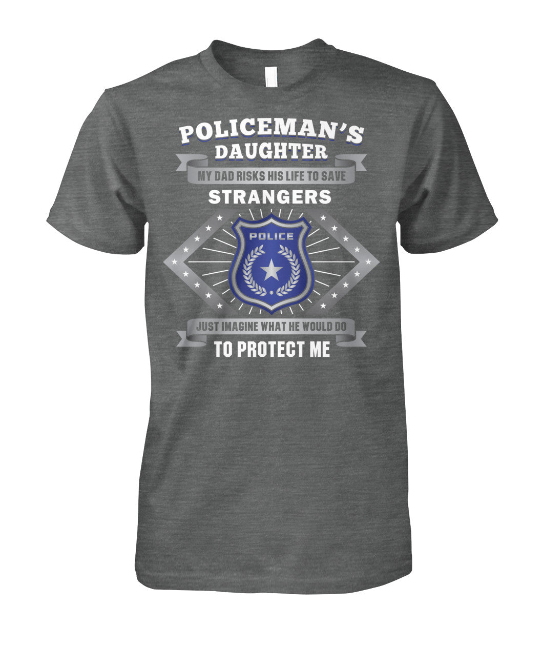 Policeman's Daughter My Dad Risks His Life to Save Strangers Shirts and Hoodies