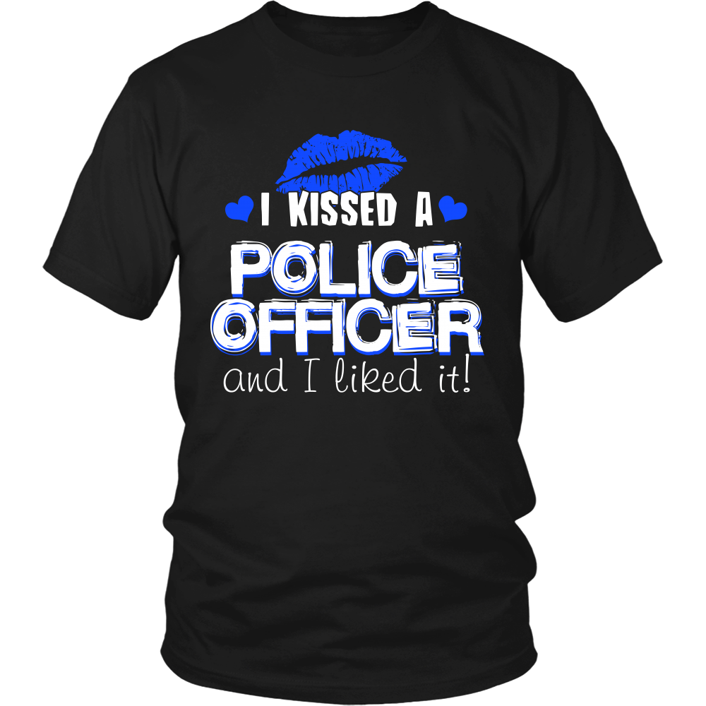 I Kissed A Police Officer Shirt