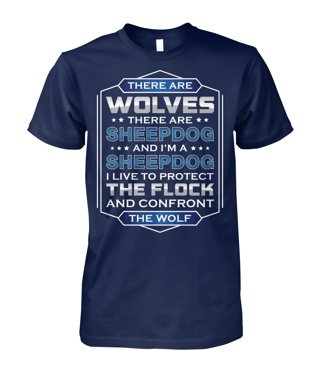 I'm A Sheepdog I Live To Protect The Flock Shirts and Hoodies