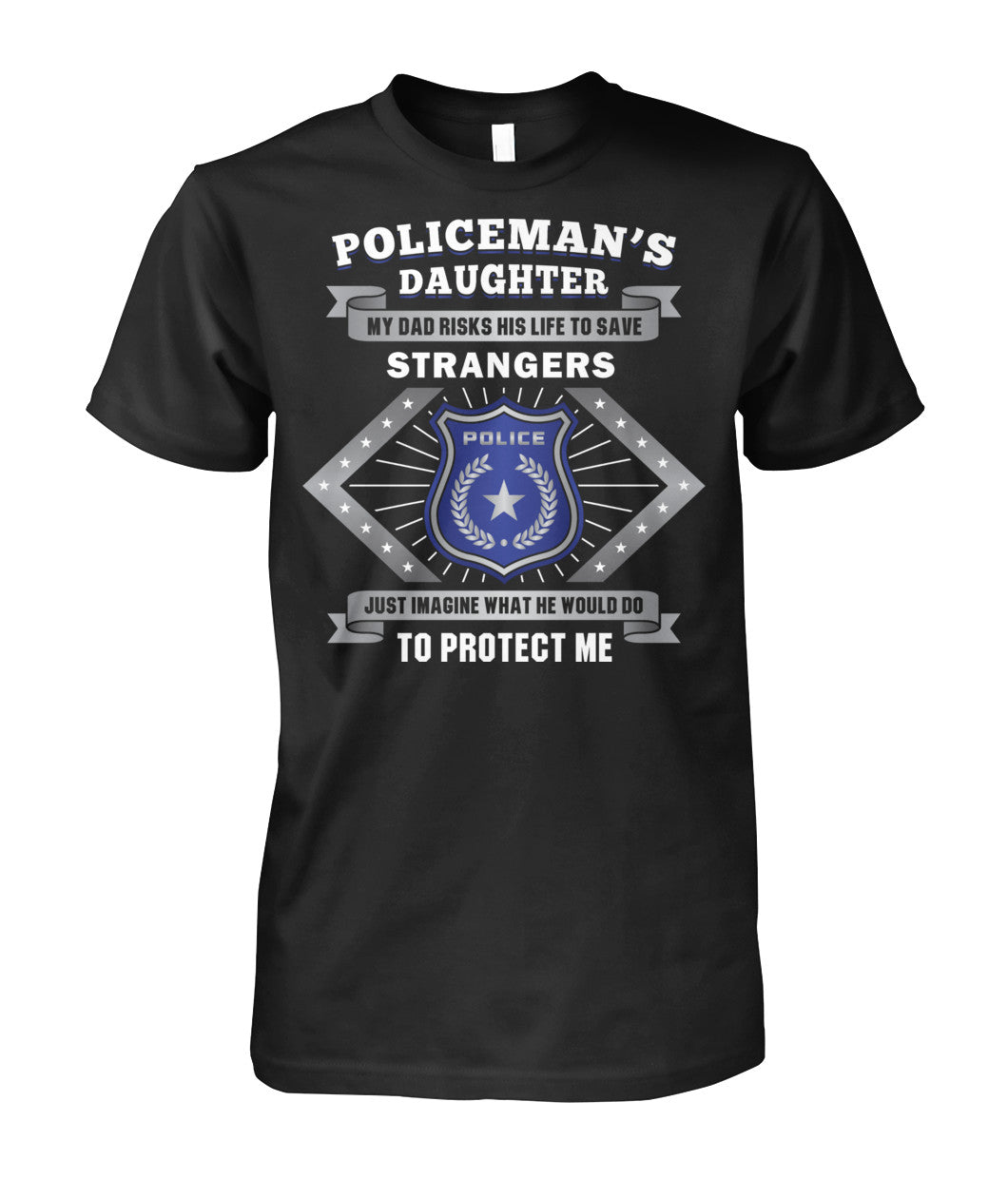 Policeman's Daughter My Dad Risks His Life to Save Strangers Shirts and Hoodies