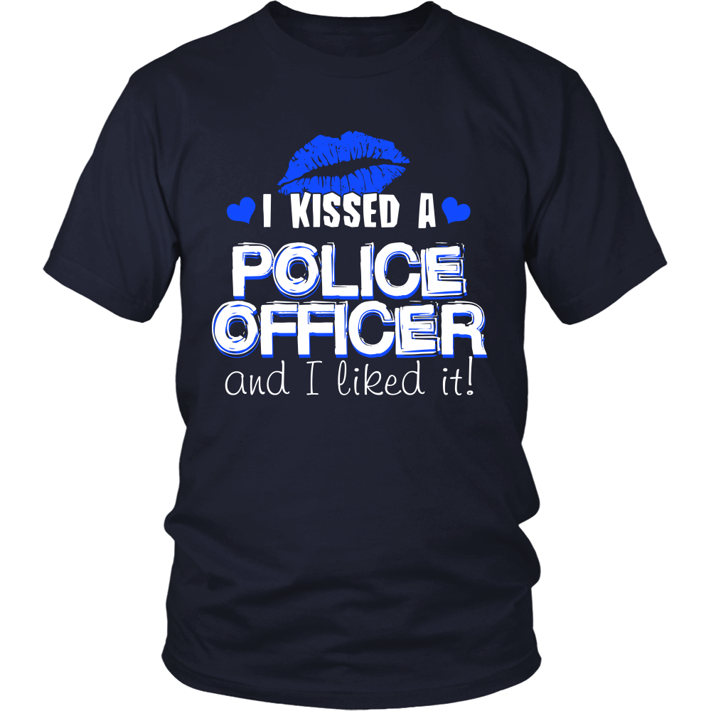I Kissed A Police Officer Shirt