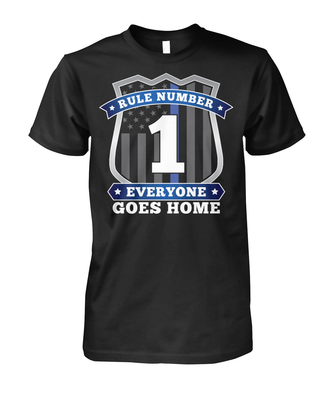 Rule Number 1 Everyone Goes Home Shirts and Hoodies