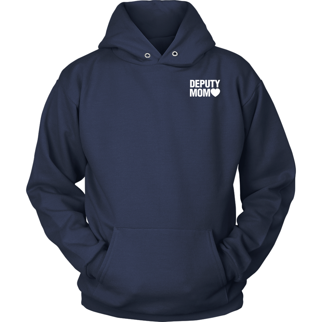 DEPUTY MOM - I RAISED MY HERO SHIRTS & HOODIES