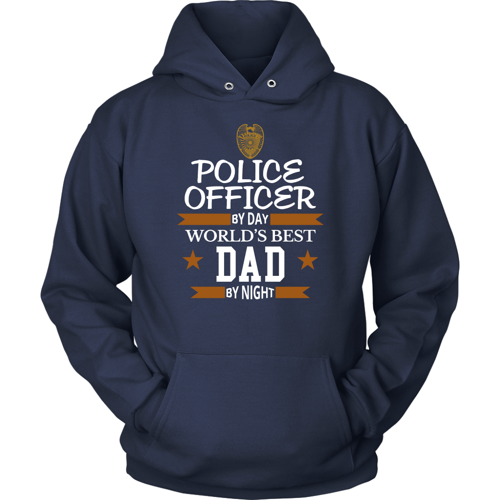 Police Officer By Day World's Best Dad By Night Shirt and Hoodie