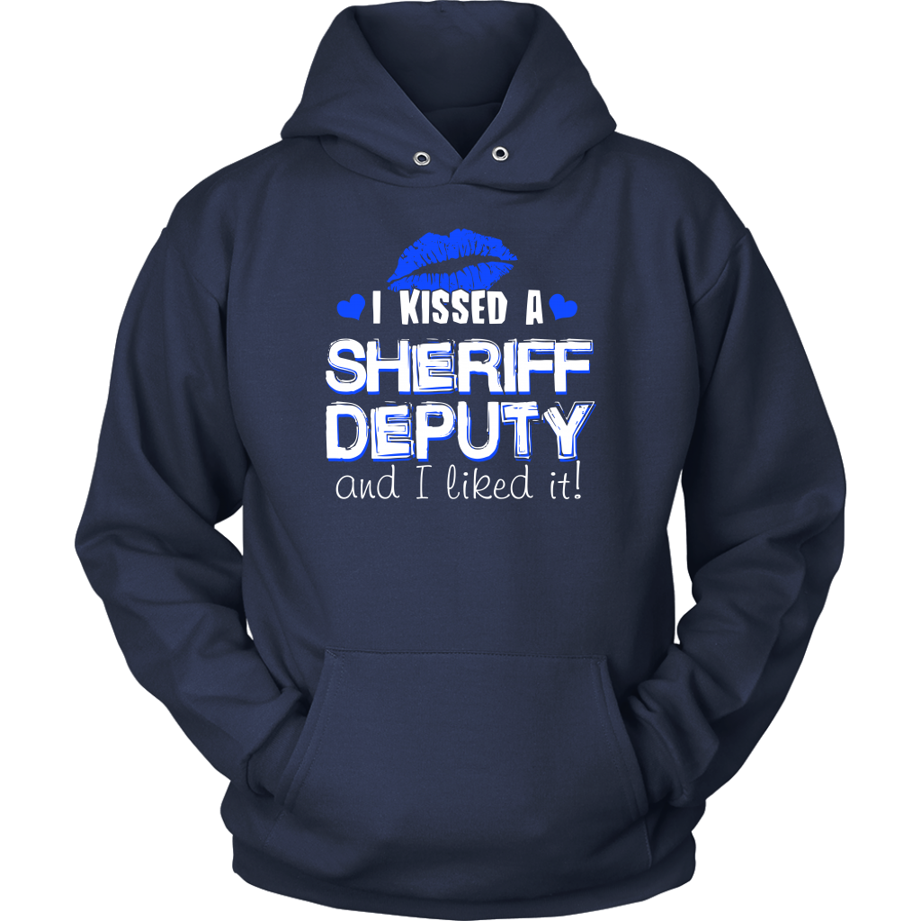 I Kissed Sheriff Deputy T-shirt and Hoodie