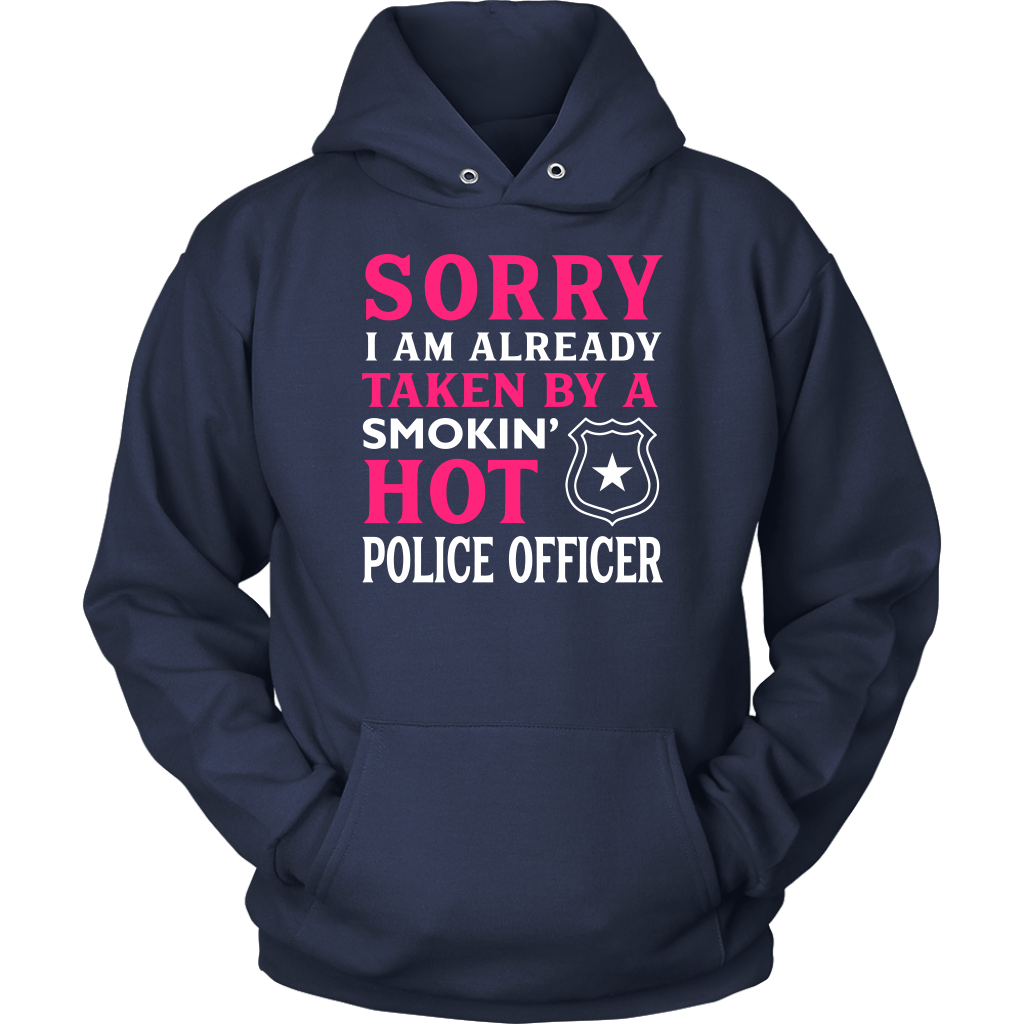 Already Taken by a Hot Police Officer Shirts and Hoodies