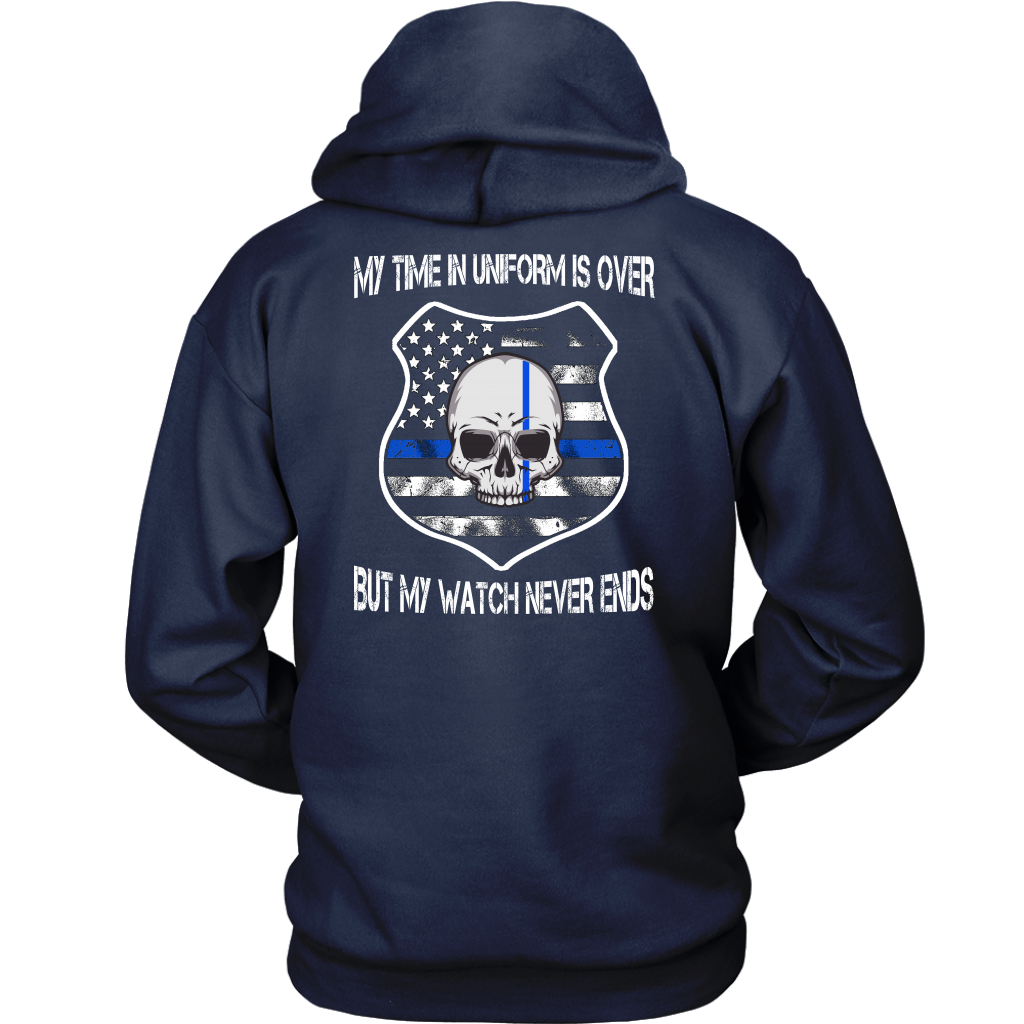 My Watch Never Ends Shirts and Hoodies