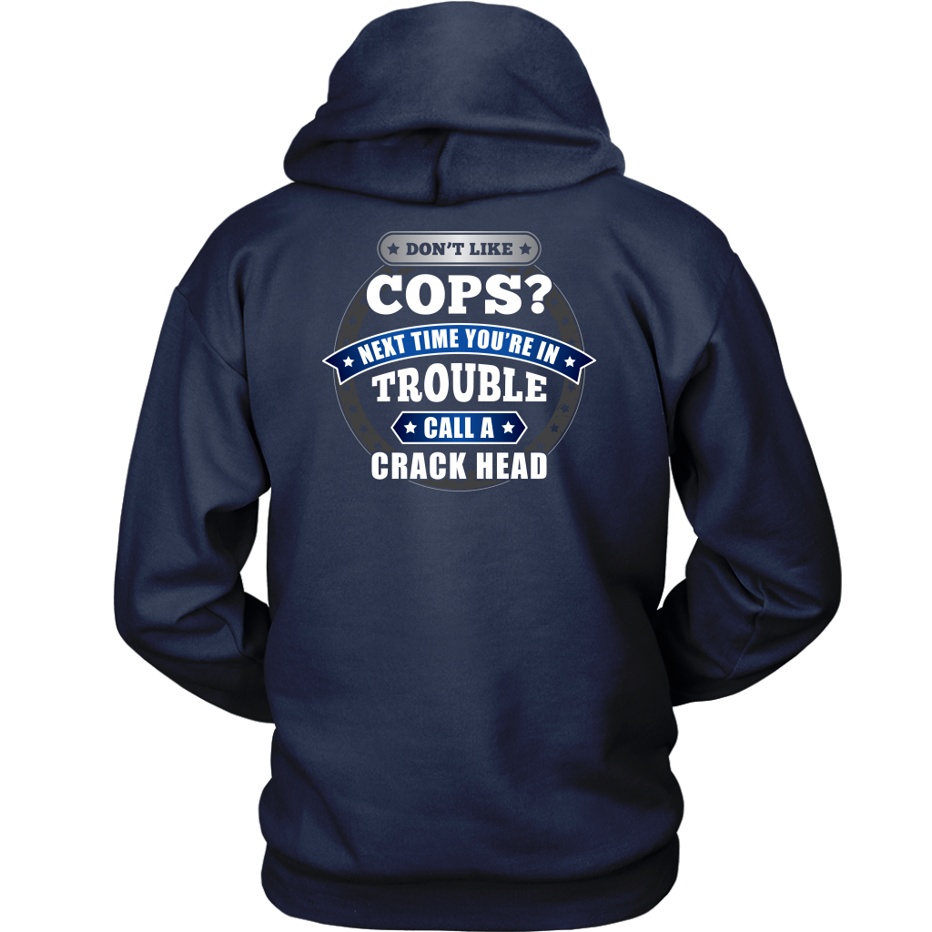 DON'T LIKE COPS SHIRTS AND HOODIES - Back