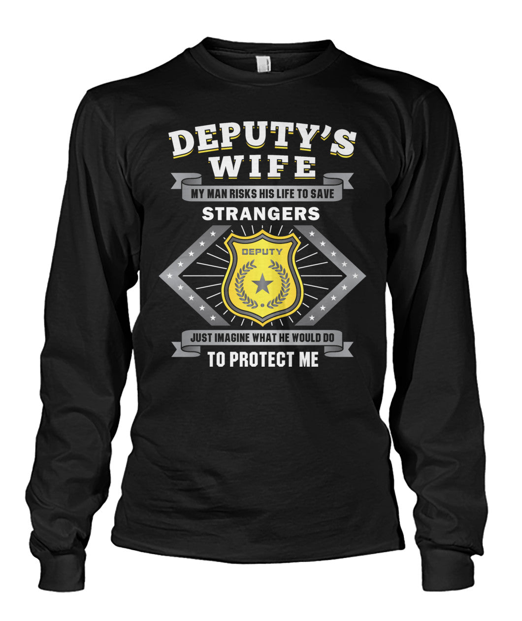 Deputy's Wife My Man Risk His Life to Save Stranger Shirts and Hoodies