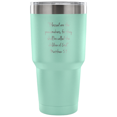 Blessed are the Peacemakers Tumbler