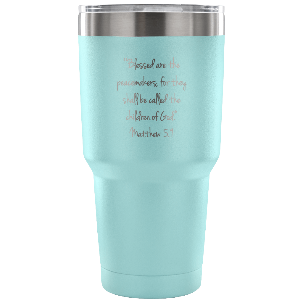 Blessed are the Peacemakers Tumbler
