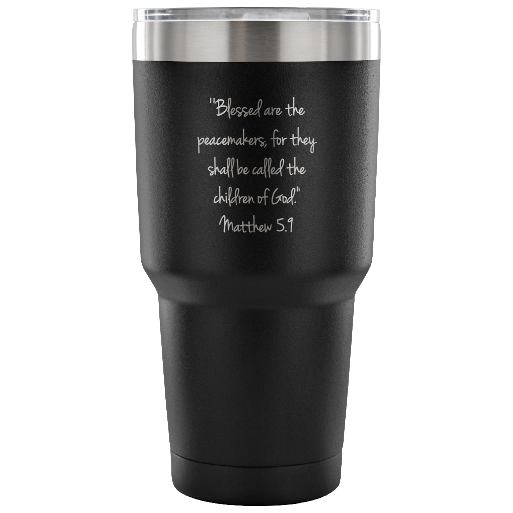 Blessed are the Peacemakers Tumbler
