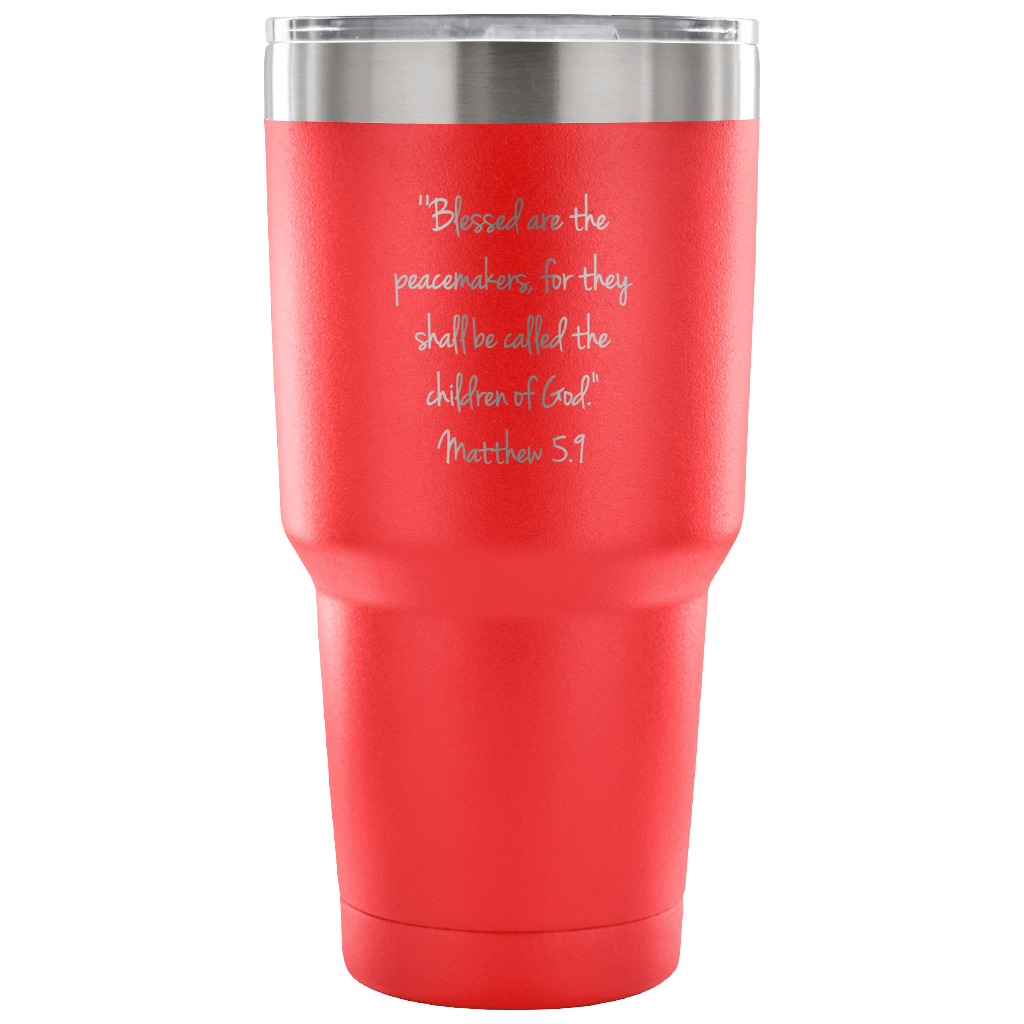 Blessed are the Peacemakers Tumbler