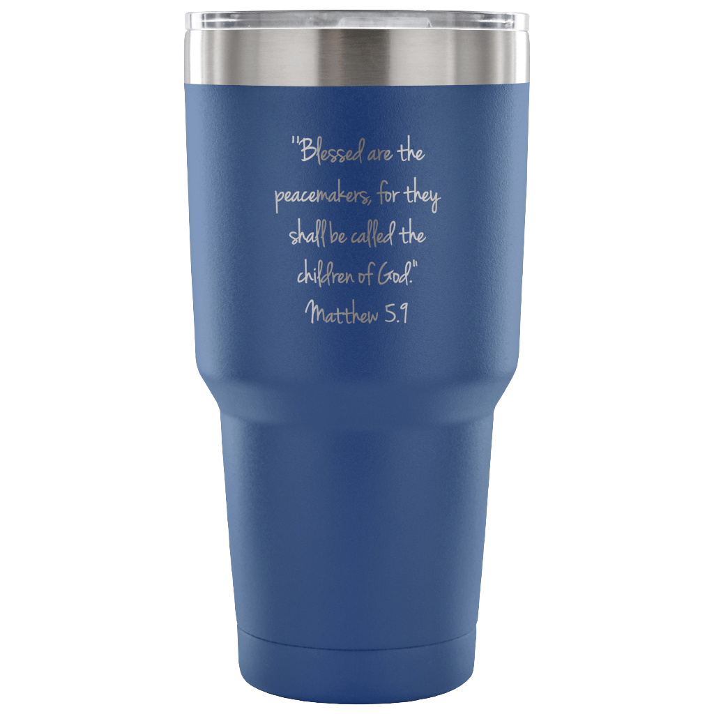Blessed are the Peacemakers Tumbler
