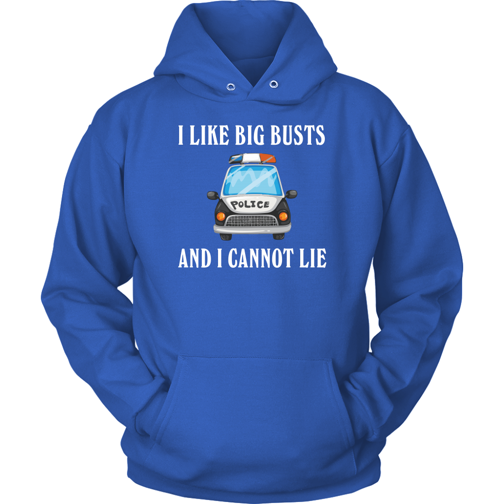 I like Big Busts and I cannot Lie Shirts & Hoodies