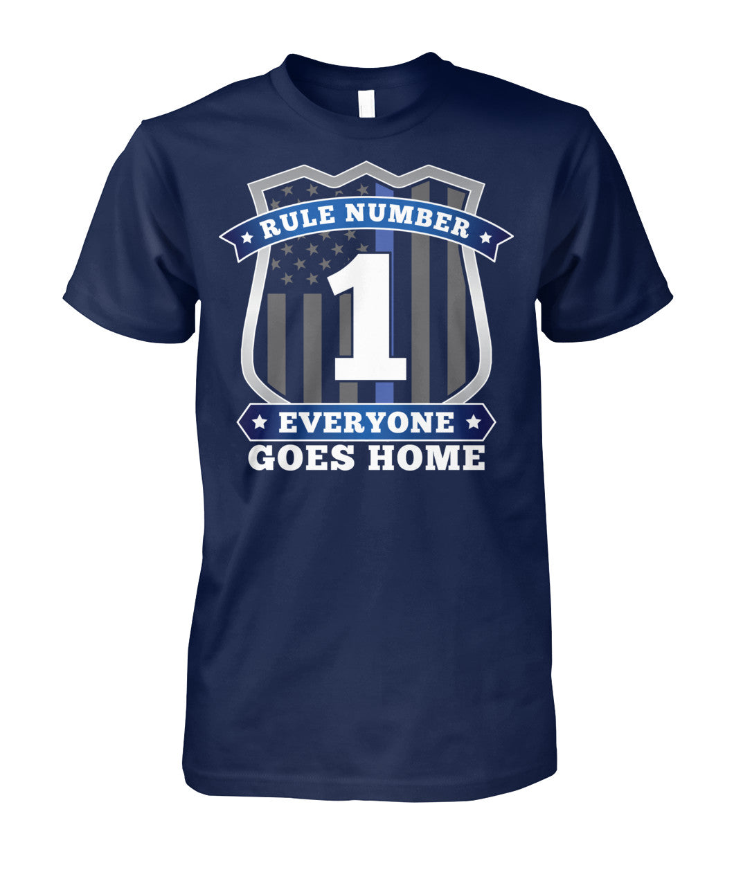 Rule Number 1 Everyone Goes Home Shirts and Hoodies