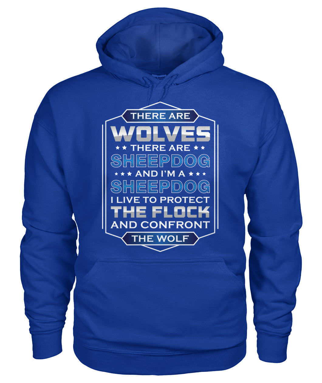 I'm A Sheepdog I Live To Protect The Flock Shirts and Hoodies