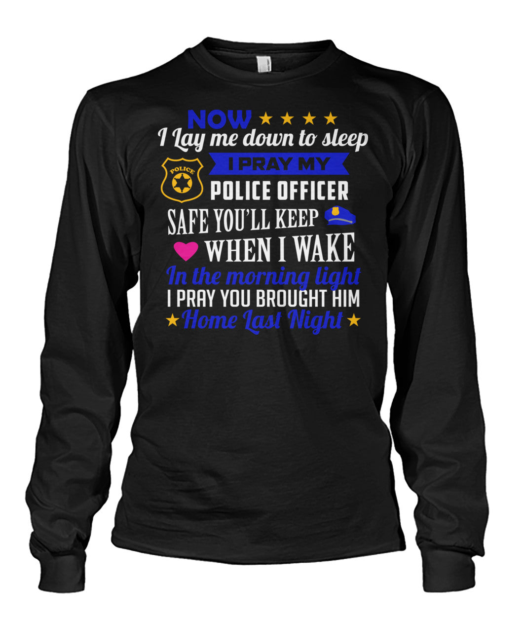 I Pray My Police Officer Safe Shirts and Hoodies