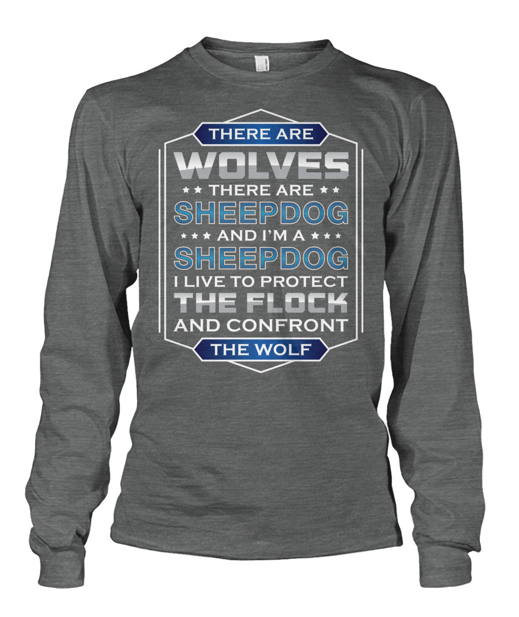 I'm A Sheepdog I Live To Protect The Flock Shirts and Hoodies