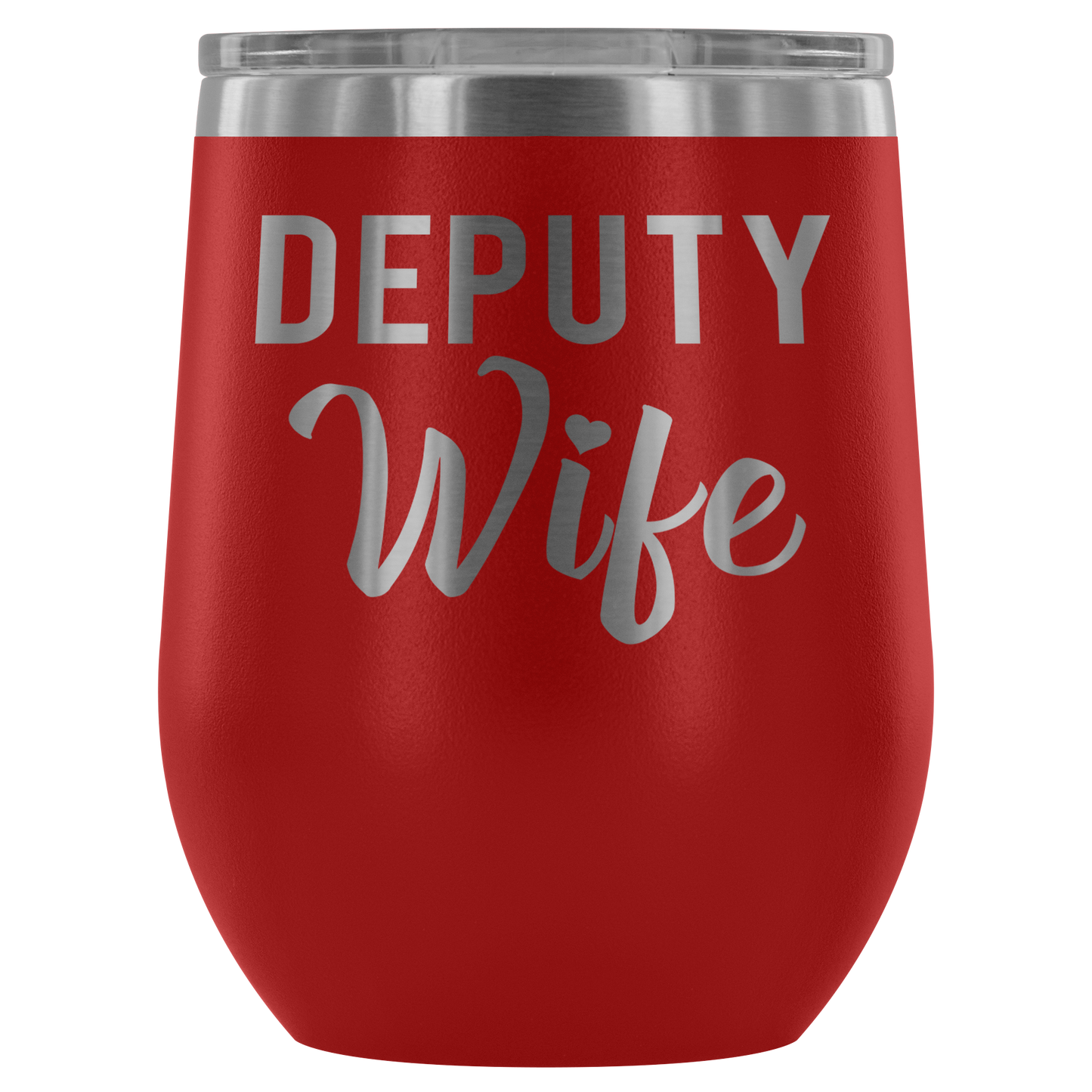 Deputy Wife Wine Tumbler