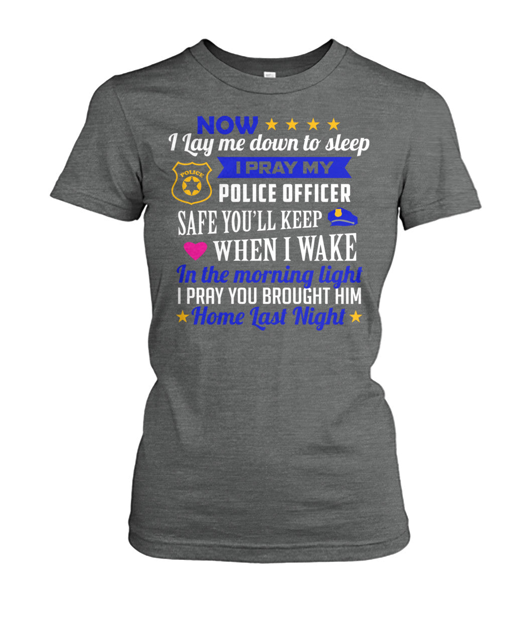 I Pray My Police Officer Safe Shirts and Hoodies