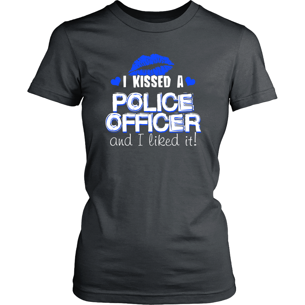 I Kissed A Police Officer Shirt