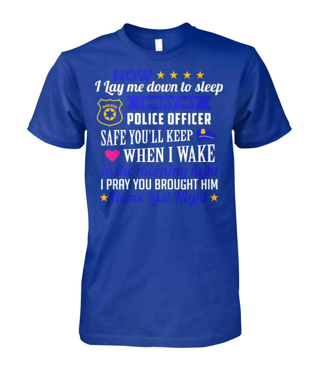 I Pray My Police Officer Safe Shirts and Hoodies