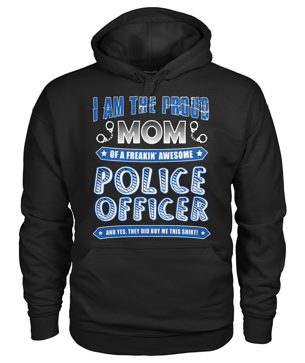 I am the Proud Mom Shirts and Hoodies