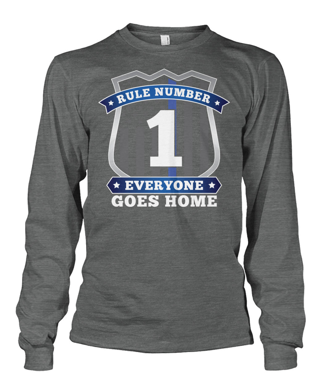 Rule Number 1 Everyone Goes Home Shirts and Hoodies