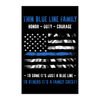 Thin Blue Line Family - Duty, Honor, Courage Poster