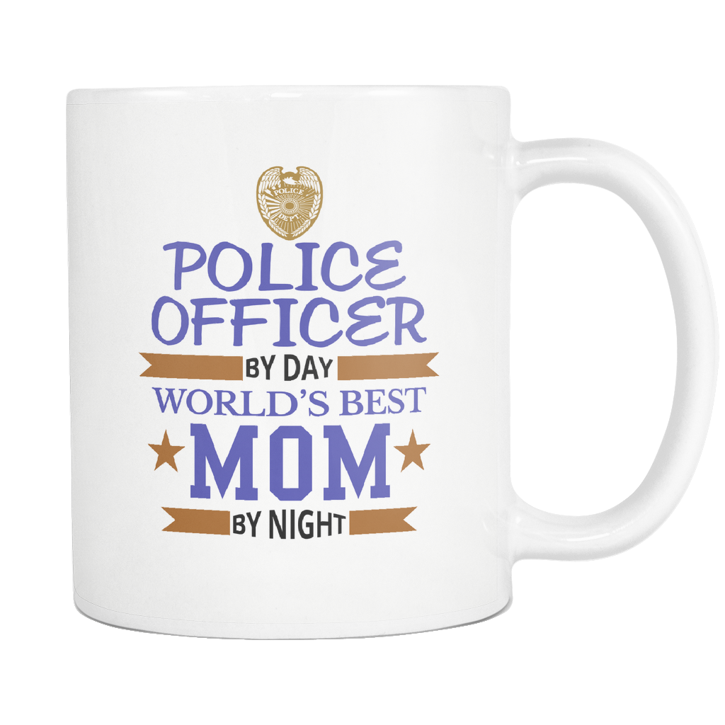 Police Officer By Day World's Best Mom By Night - Mug