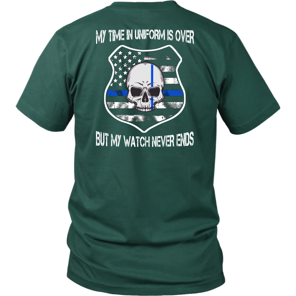 My Watch Never Ends Shirts and Hoodies