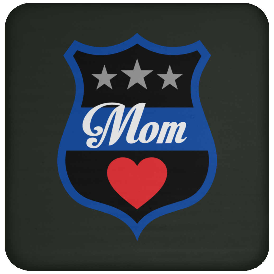 Thin Blue Line Mom Coaster