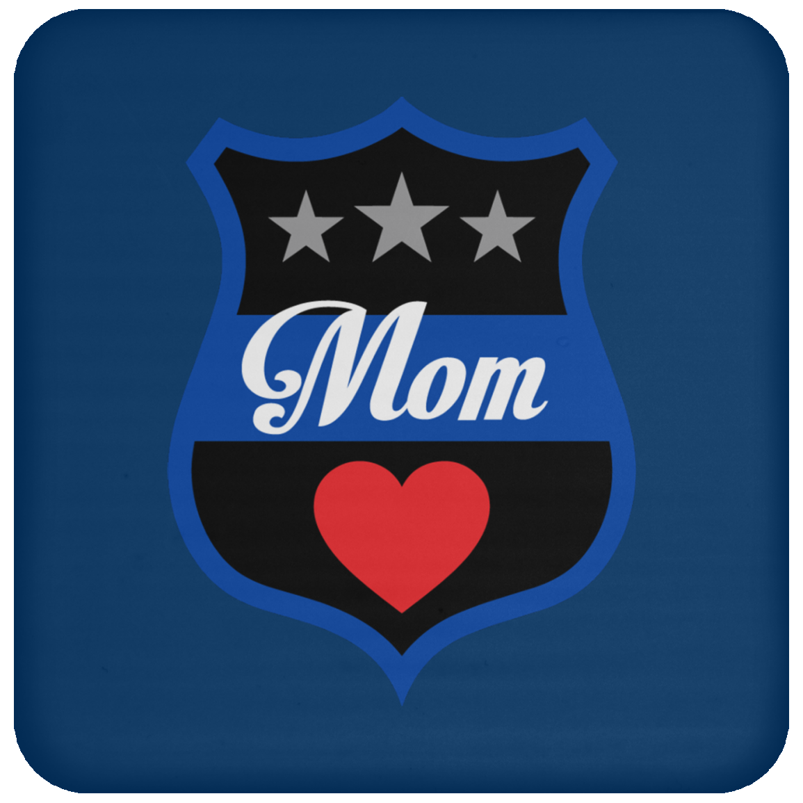 Thin Blue Line Mom Coaster