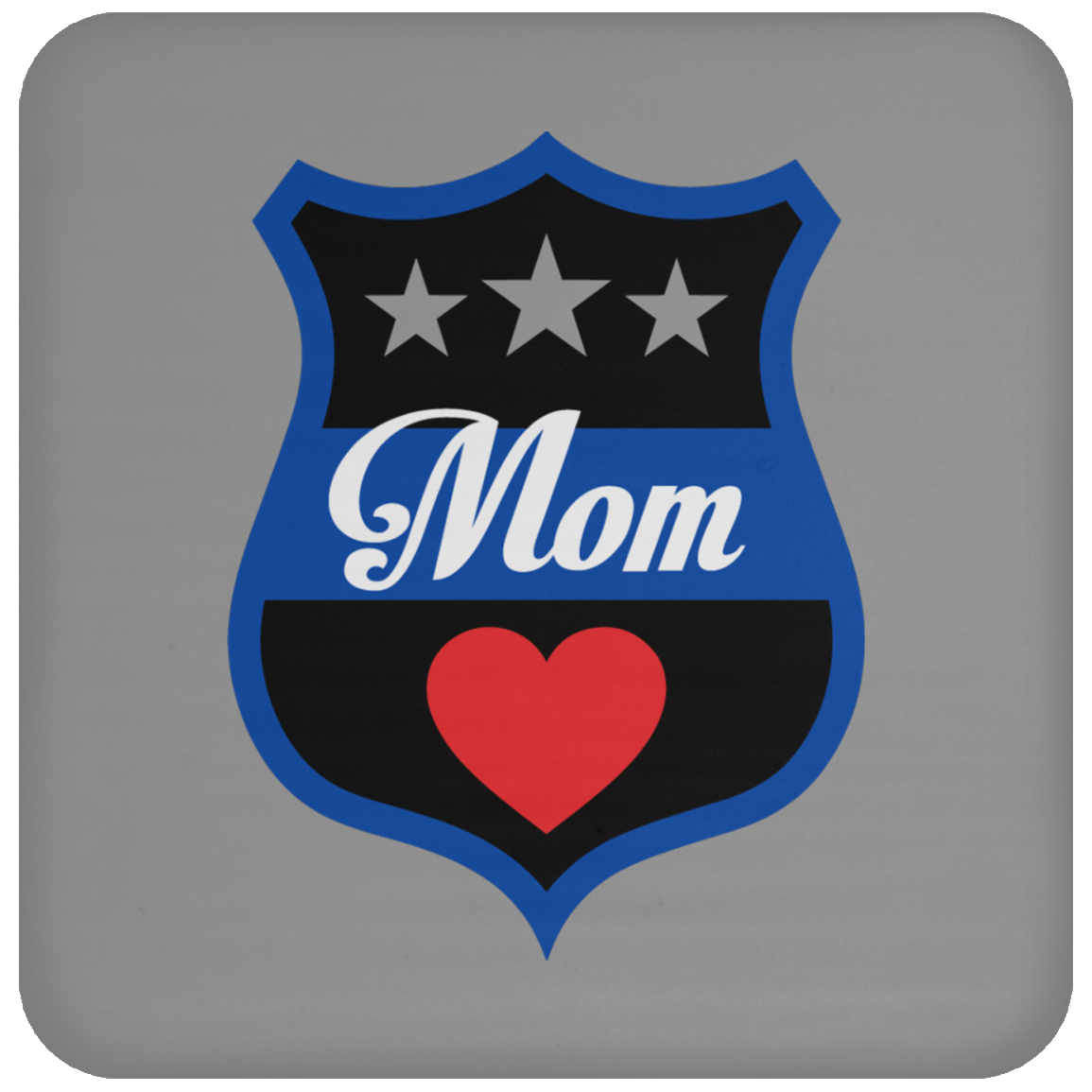 Thin Blue Line Mom Coaster
